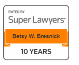 Betsy W. Bresnick Recognized by Super Lawyers for 10 Years
