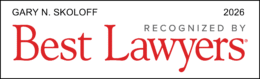 Gary N. Skoloff Named to The Best Lawyers in America 2026 Edition