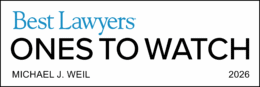 Michael J. Weil Named to The Best Lawyers Ones to Watch 2026 Edition